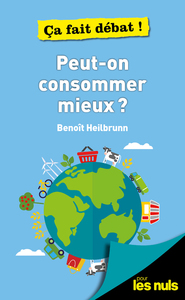 Picture of Peut-on consommer mieux ? Pour les Nuls ça fait débat !