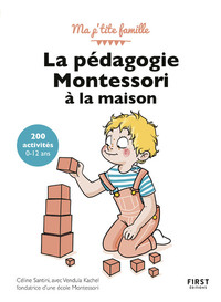 Picture of La pédagogie Montessori à la maison : 200 activités 0-12 ans, 3è édition