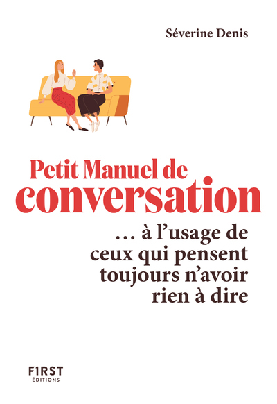 Image de Le Petit Manuel de conversation à l'usage de ceux qui pensent toujours n'avoir rien à dire