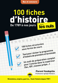 Image de 100 fiches d'histoire pour les Nuls Concours - De 1789 à nos jours