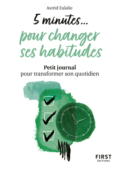 Image de Petit livre 5 minutes pour changer ses habitudes - Petit journal pour transformer son quotidien