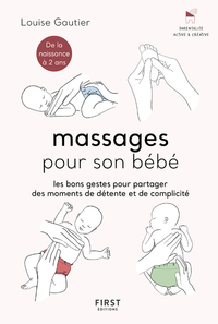 Image de Massages pour son bébé - Les bons gestes pour partager des moments de détente et de complicité