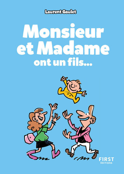 Picture of Petit livre Monsieur et Madame ont un fils, 3e éd.