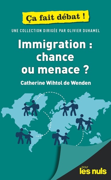 Picture of Immigration : chance ou menace ? Pour les Nuls ça fait débat