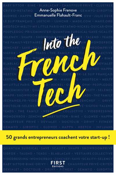 Picture of Into the French Tech - 50 grands entrepreneurs coachent votre star-up !