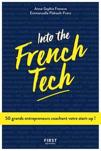 Picture of Into the French Tech - 50 grands entrepreneurs coachent votre star-up !