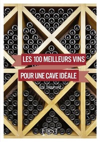 Image de Petit Livre de - Les 100 meilleurs vins pour une cave idéale
