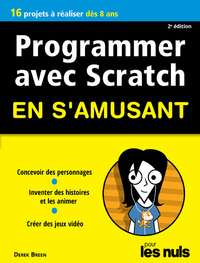 Picture of Programmer en s'amusant avec Scratch 2e édition Pour les Nuls
