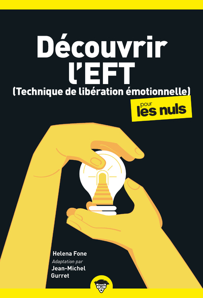 Image de Découvrir l'EFT pour les Nuls, poche, 2e éd - (Technique de libération émotionnelle)