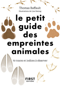 Picture of Le petit guide des empreintes animales - 70 traces et indices à observer