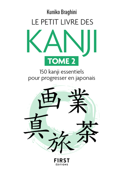 Image de Le Petit livre des kanjis - 150 kanji essentiels pour progresser en japonais - Tome 2