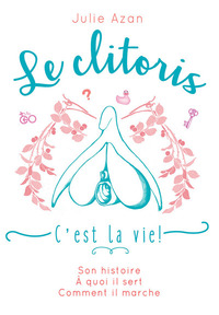 Image de Le clitoris, c'est la vie