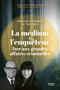 Image de La médium et l'enquêteur face aux grandes affaires criminelles