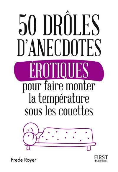 Picture of 50 drôles d'anecdotes érotiques pour faire monter la température sous les couettes