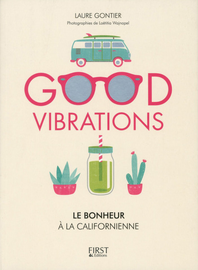 Picture of Good vibrations, le bonheur à la californienne