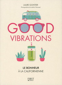 Picture of Good vibrations, le bonheur à la californienne