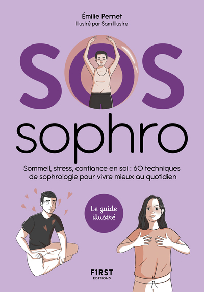 Image de SOS Sophrologie - Sommeil, stress, confiance en soi : 60 techniques de sophrologie pour vivre mieux