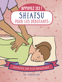 Image de Appuyez ici - Shiatsu pour les débutants