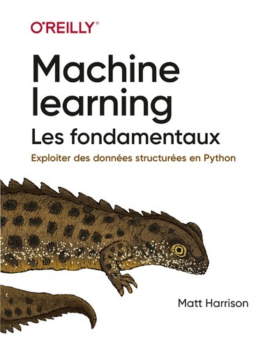 Picture of Machine learning : les fondamentaux - Exploiter des données structurées en Python