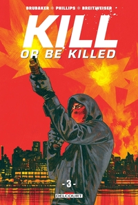 Image de Kill or be killed T03
