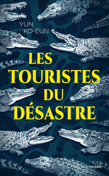 Picture of Les touristes du désastre