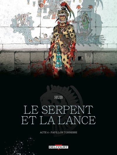Image de Le Serpent et la Lance T04