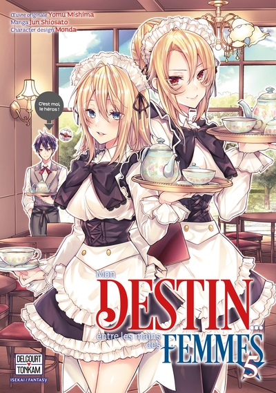 Image de Mon destin... entre les mains des femmes T05