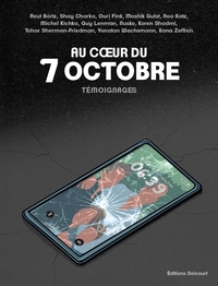 Image de Au coeur du 7 octobre