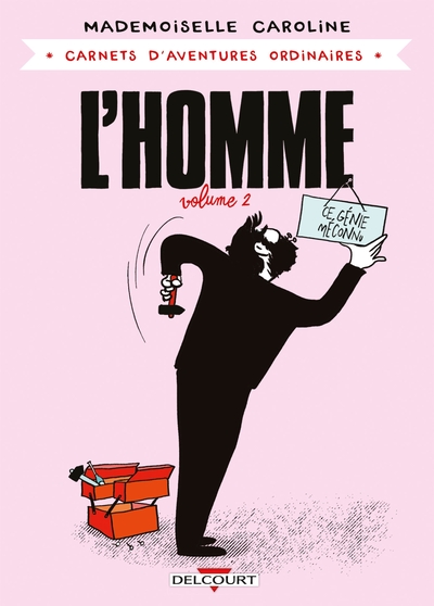 Image de Carnets d'aventures ordinaires - L'Homme T02