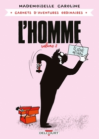 Image de Carnets d'aventures ordinaires - L'Homme T02