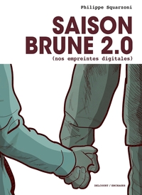 Image de Saison Brune 2.0 (Nos empreintes digitales)