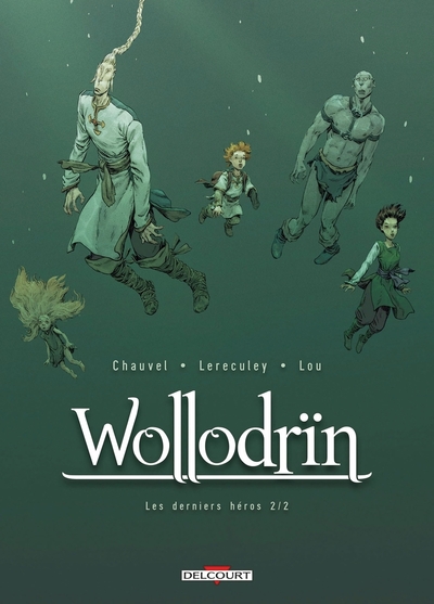 Picture of WOLLODRIN - Tome 10 LES DERNIERS HEROS 2/2