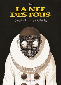 Picture of La Nef des fous - Intégrale T05 à 07 et Le Petit Roy