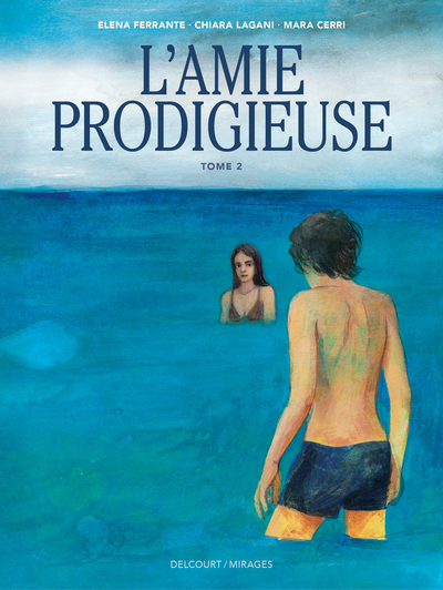 Picture of L'Amie prodigieuse d'après Elena Ferrante T02