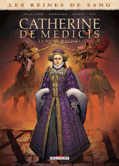 Picture of Les Reines de sang - Catherine de Médicis, La Reine maudite T02