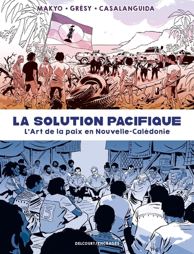 Picture of La Solution Pacifique - L'Art de la paix en Nouvelle-Calédonie
