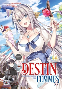 Image de Mon destin... entre les mains des femmes T04