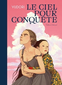 Picture of Le Ciel pour conquête
