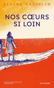 Picture of Nos coeurs si loin