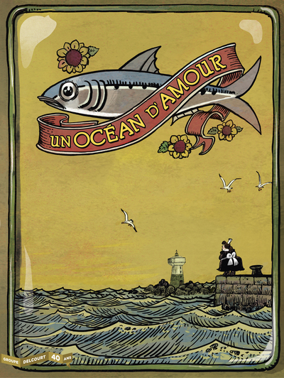 Image de Un Océan d'amour - 40 ans