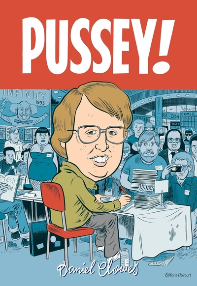 Image de La Bibliothèque de Daniel Clowes - Pussey !