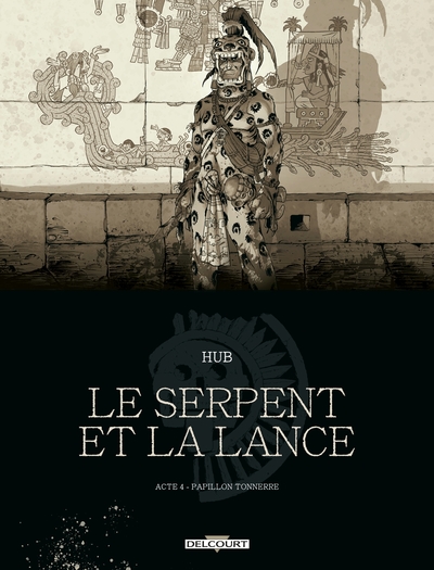 Image de Le Serpent et la Lance T04 - Édition NB