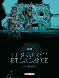 Image de Le Serpent et la Lance T02