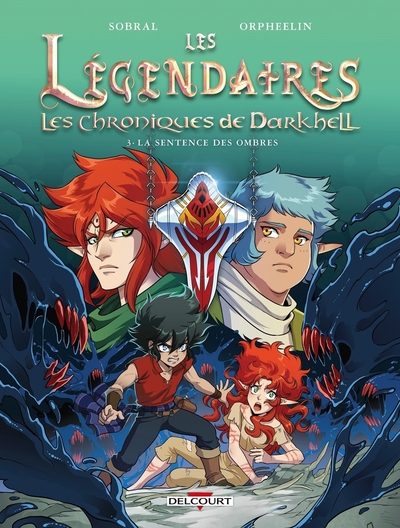 Image de Les Légendaires - Les Chroniques de Darkhell - Tome 03 La Sentence des ombres