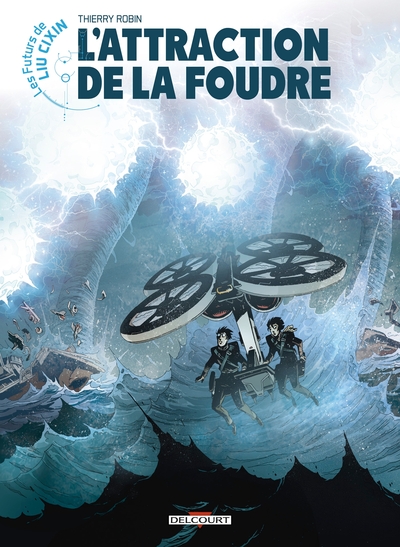 Image de Les Futurs de Liu Cixin - L'Attraction de la foudre