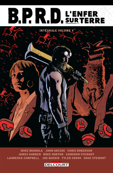 Image de BPRD - L'Enfer sur Terre - Intégrale T04