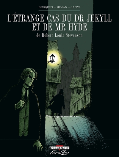 Picture of L'Étrange cas du Dr Jekyll et de Mr Hyde, de R.L. Stevenson - Intégrale