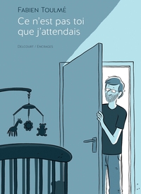 Picture of Ce n'est pas toi que j'attendais