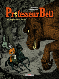 Picture of Professeur Bell T03 - Le Cargo du roi singe