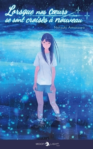 Picture of Lorsque nos coeurs se sont croisés à nouveau